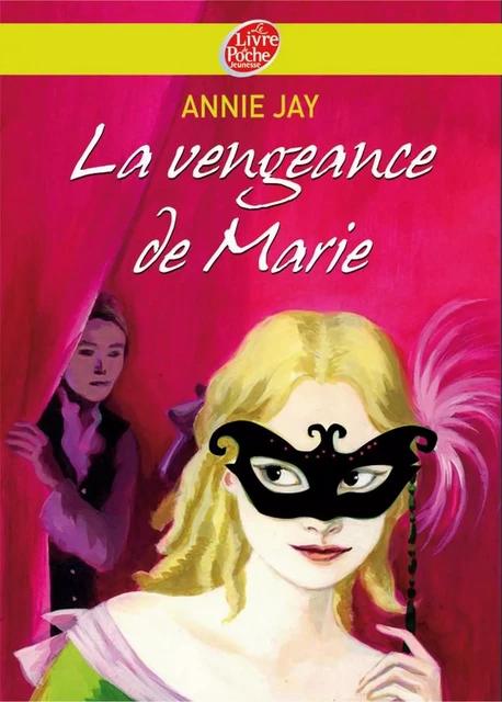 La vengeance de Marie - Annie Jay, Éric Héliot - Livre de Poche Jeunesse