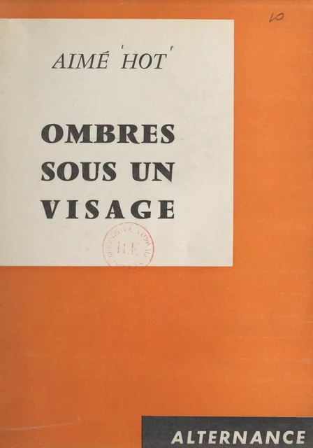 Ombres sous un visage - Aimé Hot - FeniXX réédition numérique