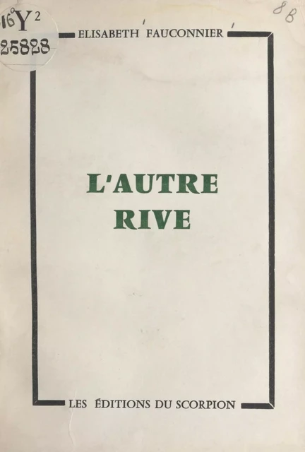 L'autre rive - Élisabeth Fauconnier - FeniXX réédition numérique