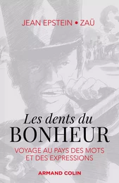 Les dents du bonheur