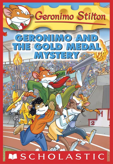 Geronimo and the Gold Medal Mystery (Geronimo Stilton #33) - Geronimo Stilton - Scholastic Inc.