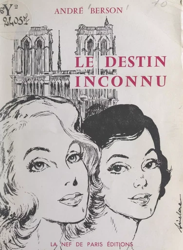 Le destin inconnu - André Berson - FeniXX réédition numérique