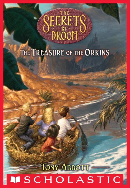 Treasure of the Orkins (The Secrets of Droon #32) - Tony Abbott - Scholastic Inc.