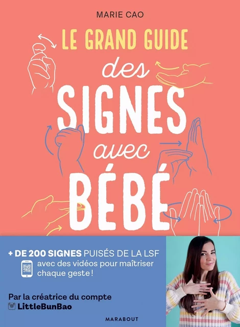 Le grand guide des signes avec bébé - Marie Cao - Marabout