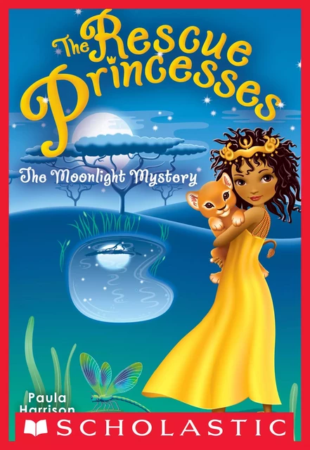 The Moonlight Mystery (Rescue Princesses #3) - Paula Harrison - Scholastic Inc.