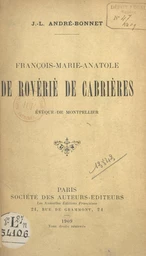 François-Marie-Anatole de Rovériè de Cabrières, évêque de Montpellier