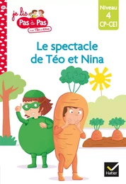 Téo et Nina CP CE1 Niveau 4 - Le spectacle de fin d'année