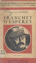 Le maréchal Franchet d'Esperey