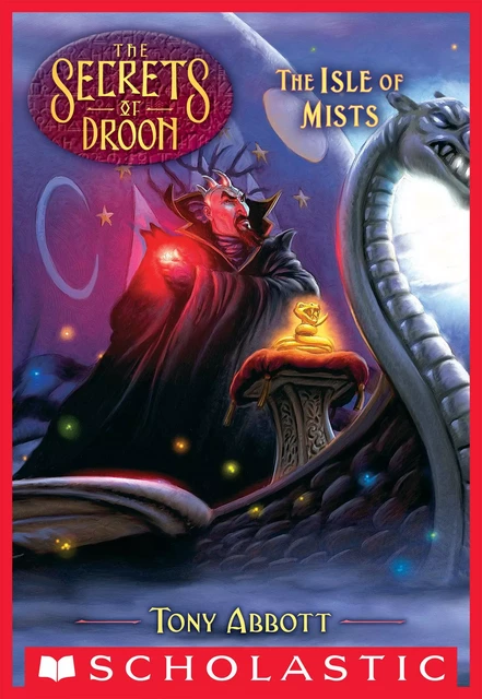 The Isle of Mists (The Secrets of Droon #22) - Tony Abbott - Scholastic Inc.