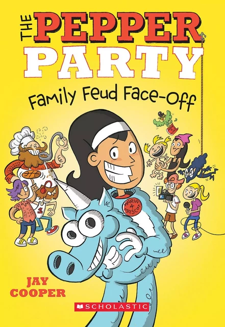 The Pepper Party Family Feud Face-Off (The Pepper Party #2) - Jay Cooper - Scholastic Inc.