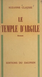 Le temple d'argile