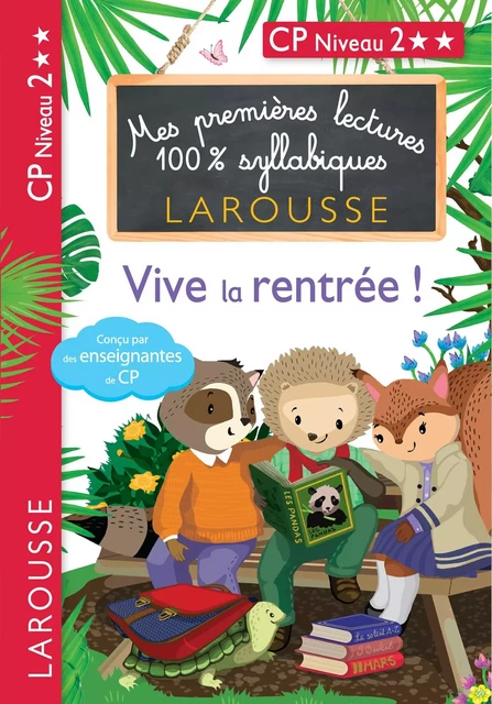 Mes premières lectures 100 % syllabiques - Vive la rentrée - Hélène Heffner, Giulia Levallois - Larousse