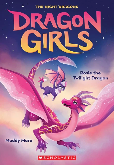 Rosie the Twilight Dragon (Dragon Girls #7) - Maddy Mara - Scholastic Inc.