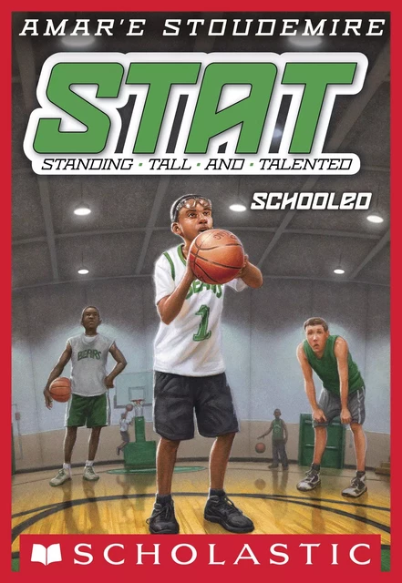 Schooled (STAT: Standing Tall and Talented #4) - Amar'e Stoudemire - Scholastic Inc.