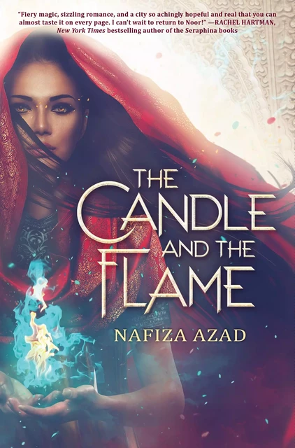 The Candle and the Flame - Nafiza Azad - Scholastic Inc.