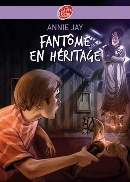 Fantôme en héritage - Annie Jay - Livre de Poche Jeunesse