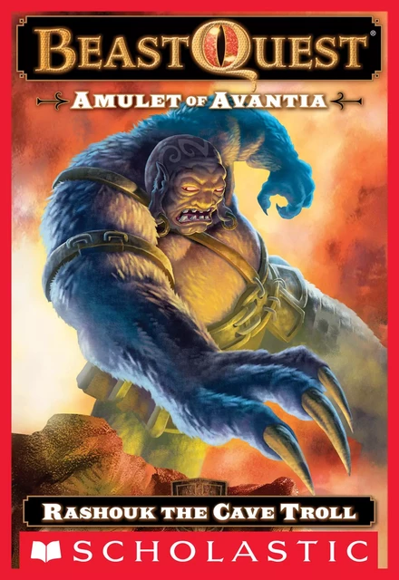 Rashouk the Cave Troll (Beast Quest #21: Amulet of Avantia) - Adam Blade - Scholastic Inc.