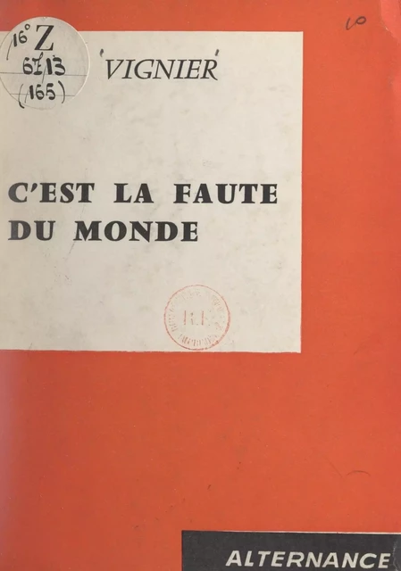 C'est la faute du monde - Anne Vignier - FeniXX réédition numérique