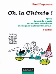 Oh, La chimie ! - 2ème édition