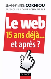 Le web : 15 ans déjà... et après ?