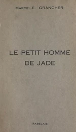 Le petit homme de jade