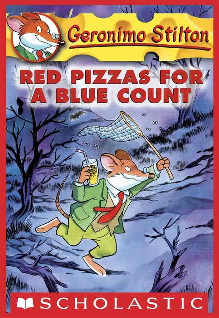 Red Pizzas for a Blue Count (Geronimo Stilton #7) - Geronimo Stilton - Scholastic Inc.