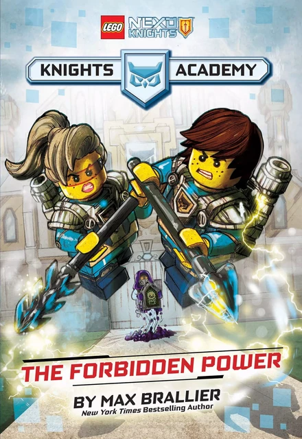 The Forbidden Power (LEGO NEXO KNIGHTS: Knights Academy #1) - Max Brallier, Alessandro Valdrighi - Scholastic Inc.