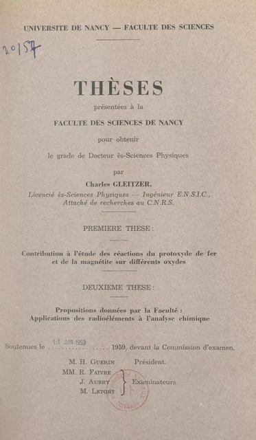 Contribution à l'étude des réactions du protoxyde de fer et de la magnétite sur différents oxydes - Charles Gleitzer - FeniXX réédition numérique