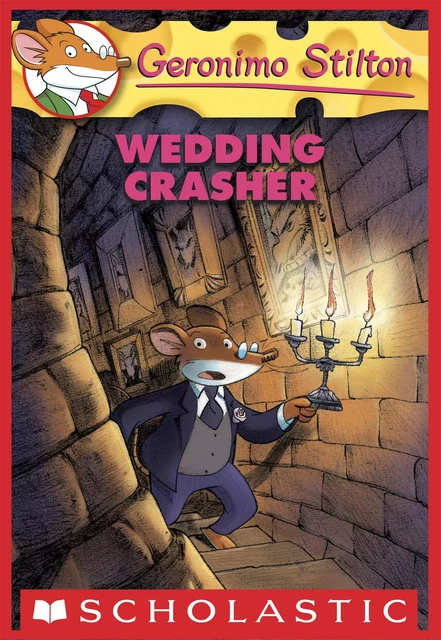 Wedding Crasher (Geronimo Stilton #28) - Geronimo Stilton - Scholastic Inc.