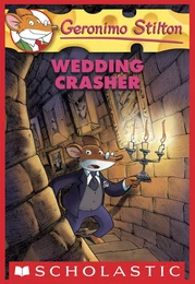 Wedding Crasher (Geronimo Stilton #28)