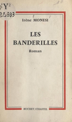 Les banderilles - Irène Monesi - FeniXX réédition numérique