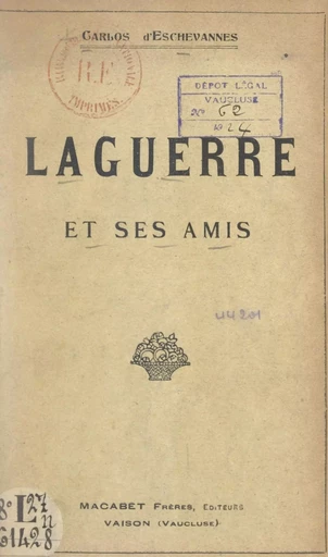 Laguerre et ses amis - Carlos d'Eschevannes - FeniXX réédition numérique