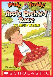 Apple Orchard Race (Ready, Freddy! #20)