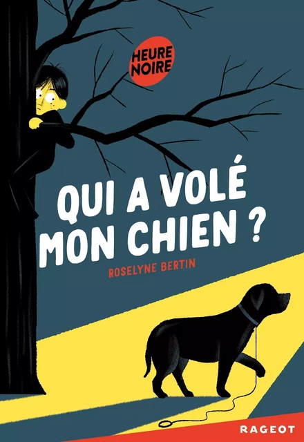 Qui a volé mon chien ? - Roselyne Bertin - Rageot Editeur