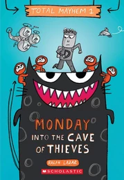 Monday – Into the Cave of Thieves (Total Mayhem #1)