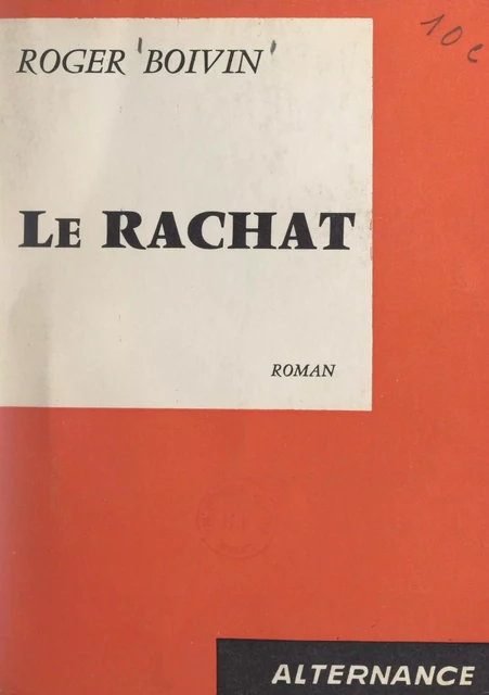 Le rachat - Roger Boivin - FeniXX réédition numérique