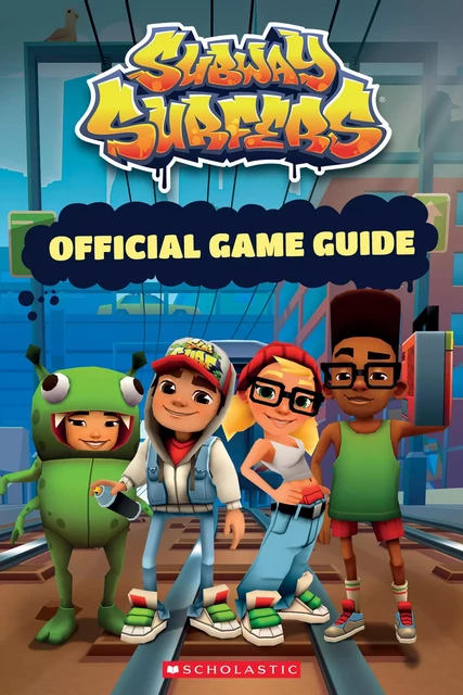 Subway Surfers Official Guidebook: An AFK Book -  - Scholastic Inc.