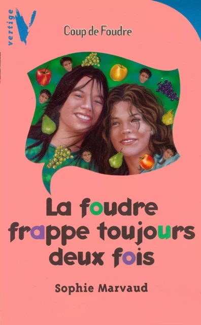 La foudre frappe toujours deux fois - Sophie Marvaud - Hachette Romans