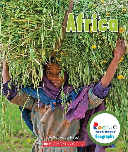 Africa (Rookie Read-About Geography: Continents) - Rebecca Hirsch - Scholastic Inc.