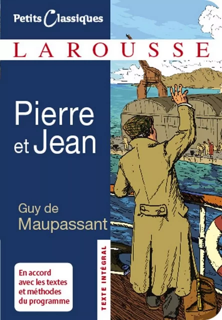 Pierre et Jean - Guy de Maupassant - Larousse