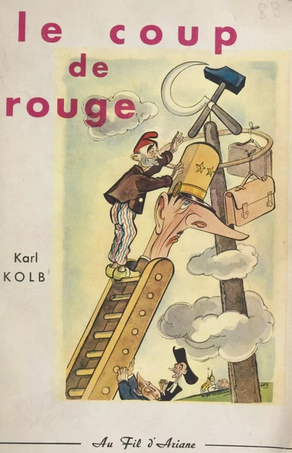 Le coup de rouge - Karl Kolb - FeniXX réédition numérique