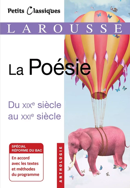 La poésie du XIXème au XXIème siècle -  Collectif - Larousse