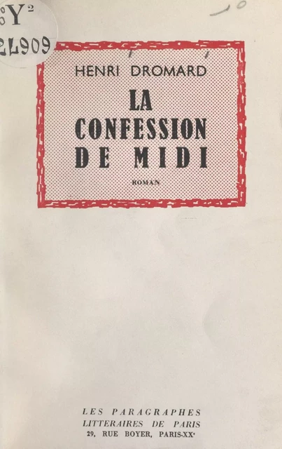 La confession de midi - Henri Dromard - FeniXX réédition numérique