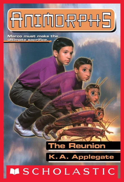 The Reunion (Animorphs #30) - K. A. Applegate - Scholastic Inc.