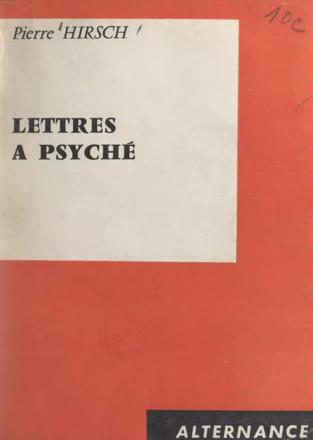 Lettres à Psyché - Pierre Hirsch - FeniXX réédition numérique