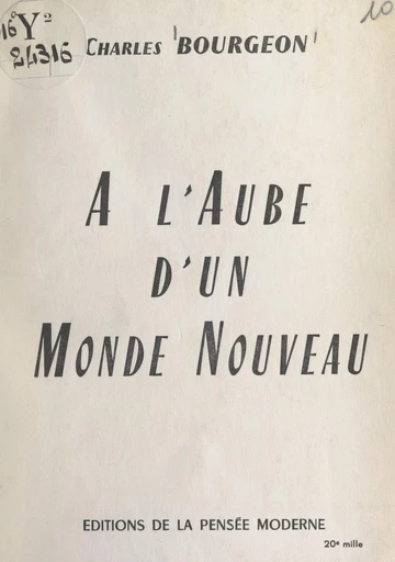 À l'aube d'un monde nouveau - Charles Bourgeon - FeniXX réédition numérique