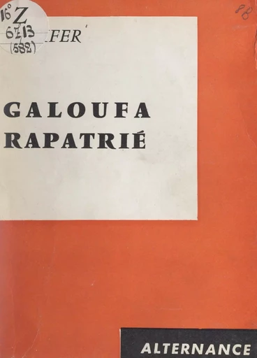 Galoufa rapatrié -  Luci-Fer - FeniXX réédition numérique