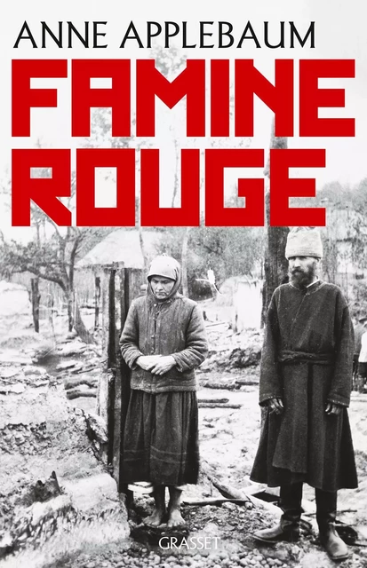 Famine rouge - Anne Applebaum - Grasset