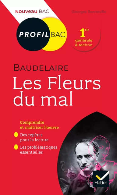 Profil - Baudelaire, Les Fleurs du mal - Gérard Bonneville - Hatier