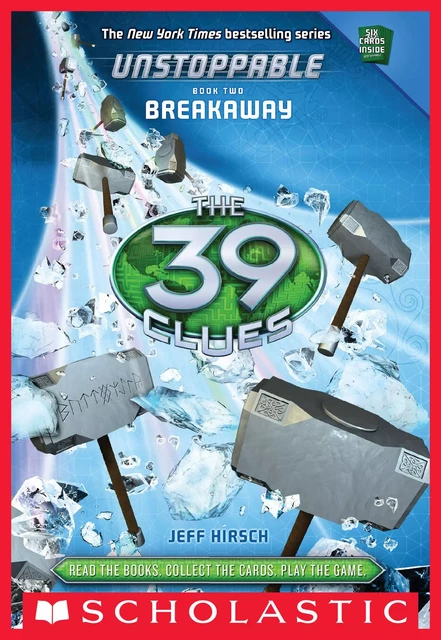 Breakaway (The 39 Clues: Unstoppable, Book 2) - Jeff Hirsch - Scholastic Inc.